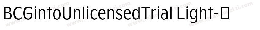 BCGintoUnlicensedTrial Light字体转换